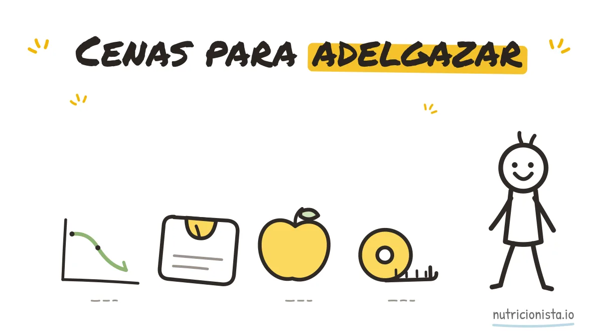 Cenas para adelgazar