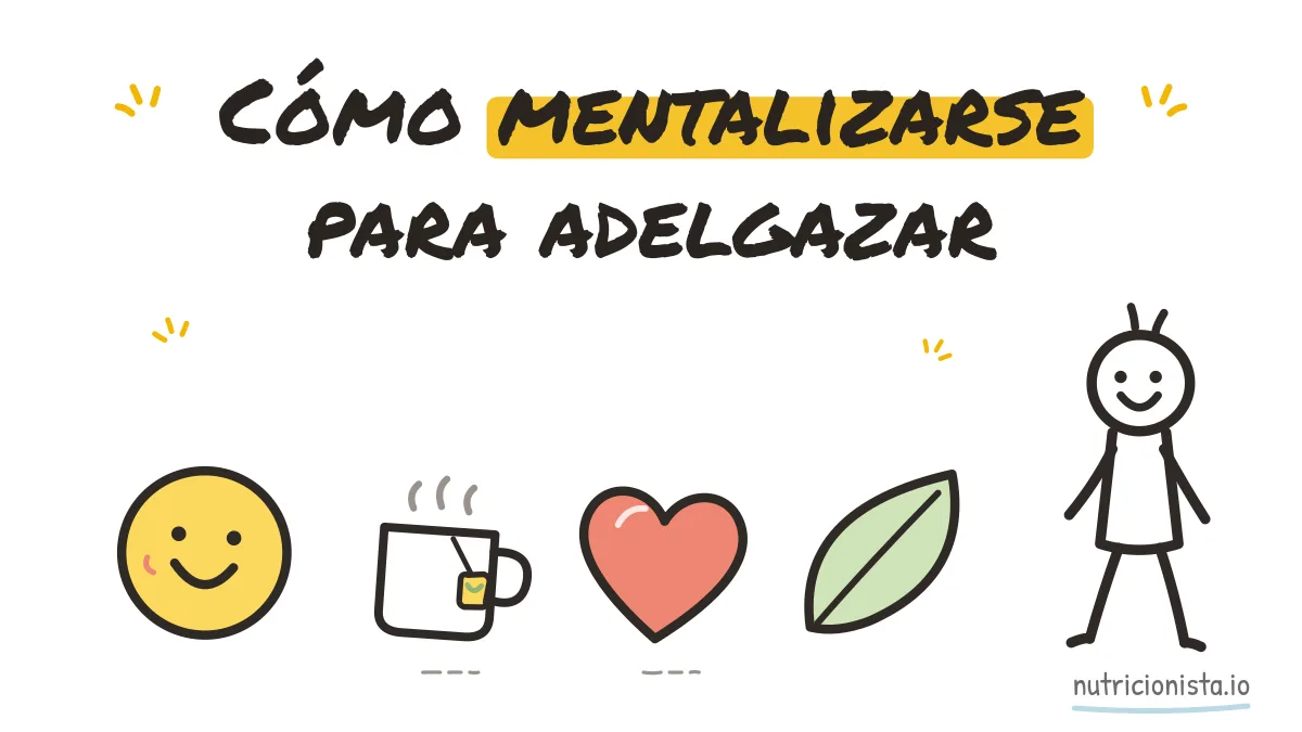 Cómo mentalizarse para adelgazar