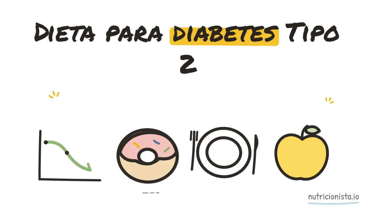 Dieta para diabetes Tipo 2
