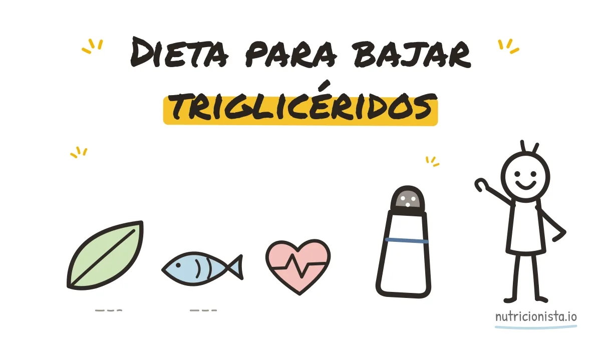 Dieta para bajar triglicéridos