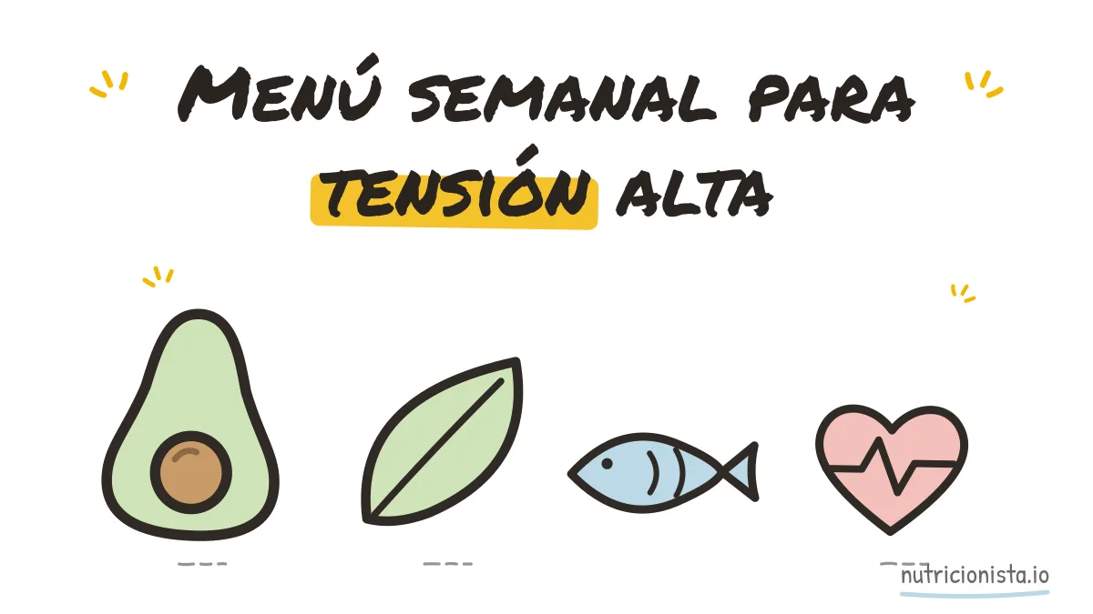 Menú semanal para tensión alta