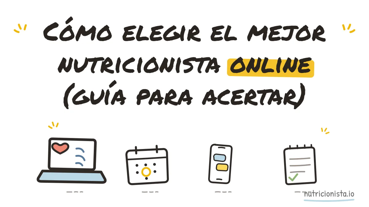 Cómo elegir el mejor nutricionista online (guía para acertar)