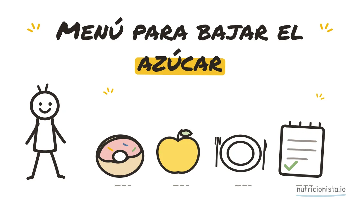 Menú para bajar el azúcar