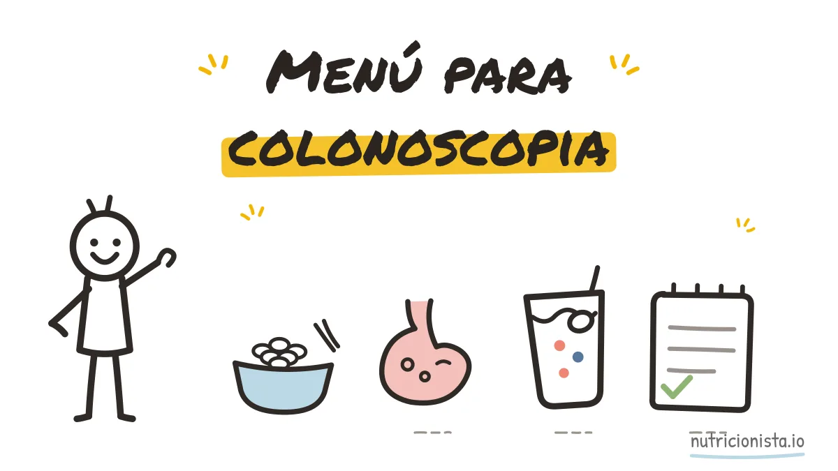 Menú para colonoscopia