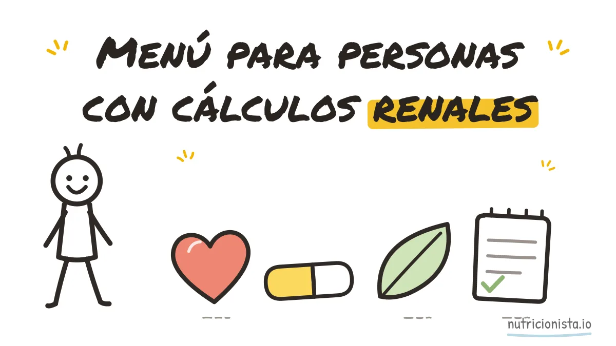 Menú para personas con cálculos renales