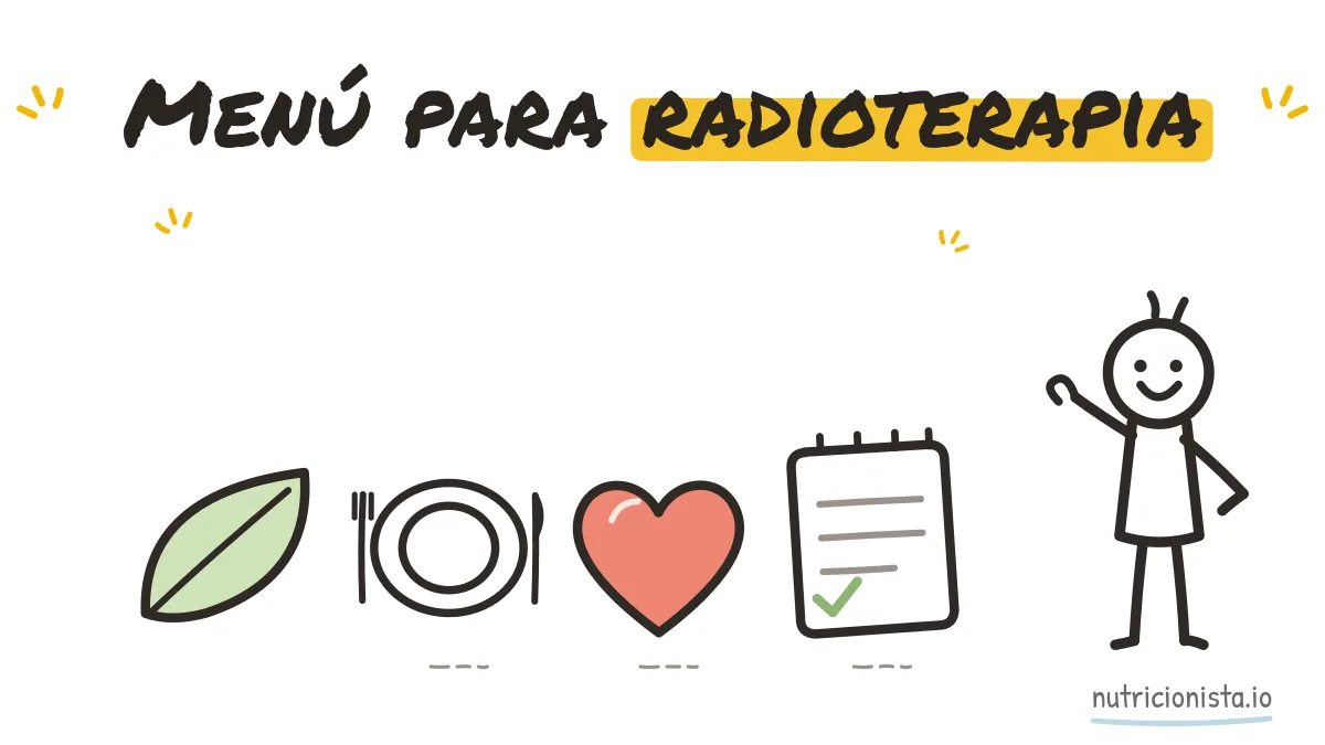 Menú para radioterapia