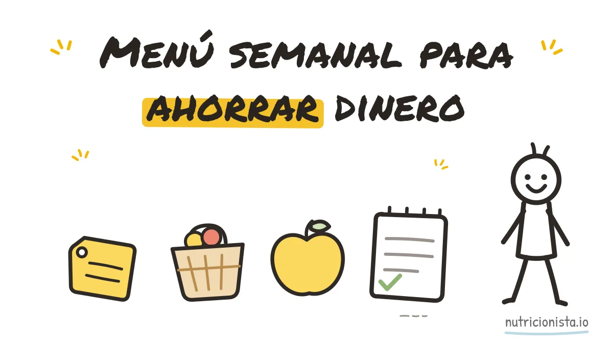 Menú semanal para ahorrar dinero