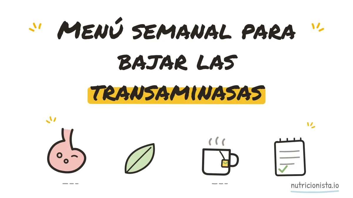 Menú semanal para bajar las transaminasas