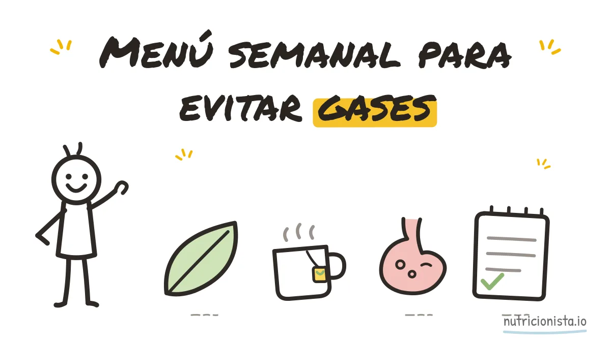 Menú semanal para evitar gases