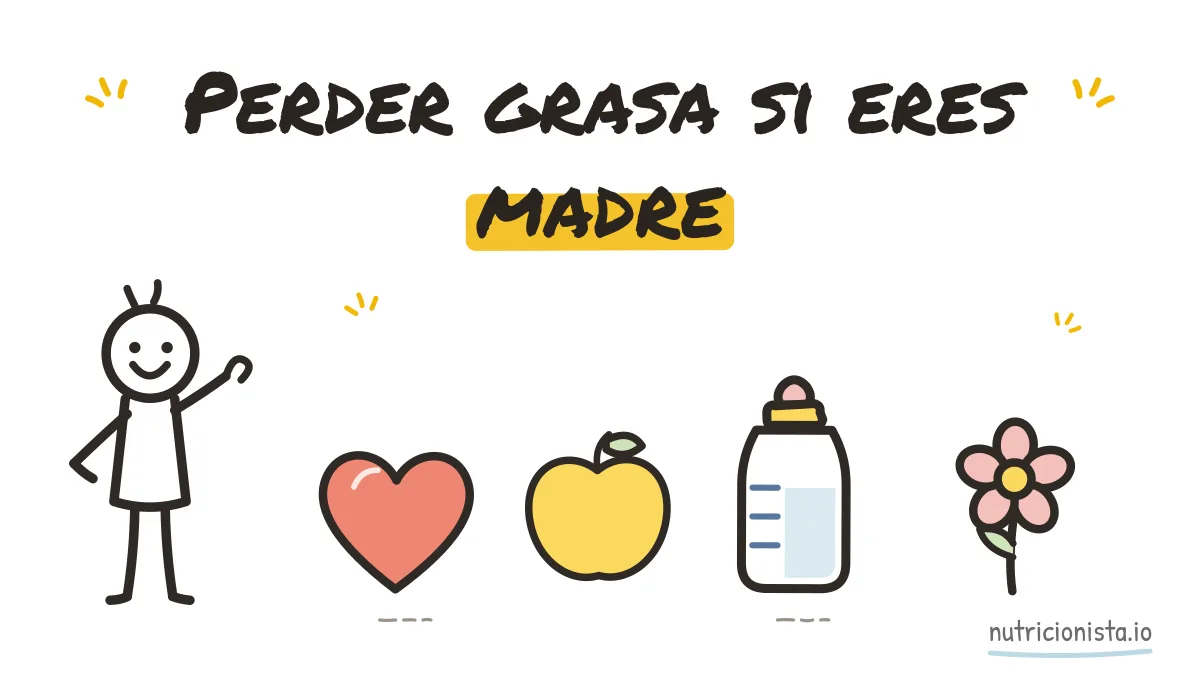 Perder grasa si eres madre