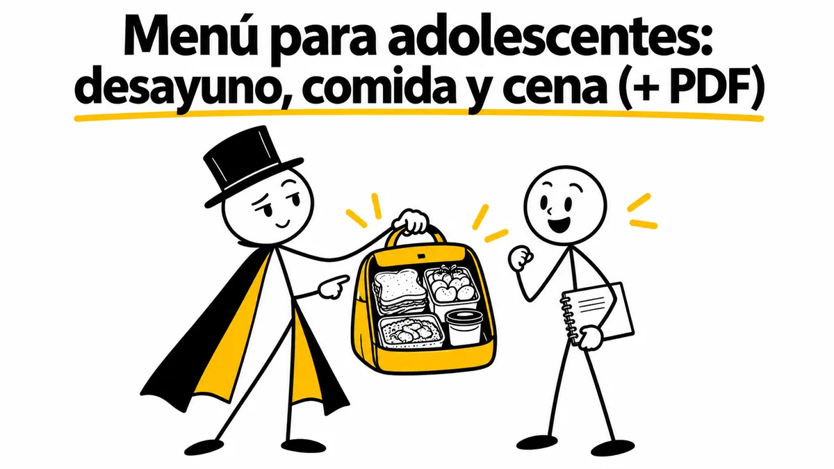 Menú para adolescentes: desayuno, comida y cena (+ PDF). Ilustración con monigotes de trazos finos y el protagonista con capa y sombrero.