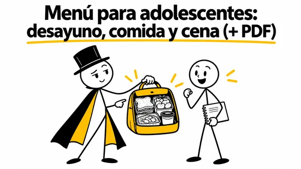 Menú para adolescentes: desayuno, comida y cena (+ PDF). Ilustración con monigotes de trazos finos y el protagonista con capa y sombrero.